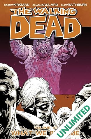 The Walking Dead Vol. 10: What We Become